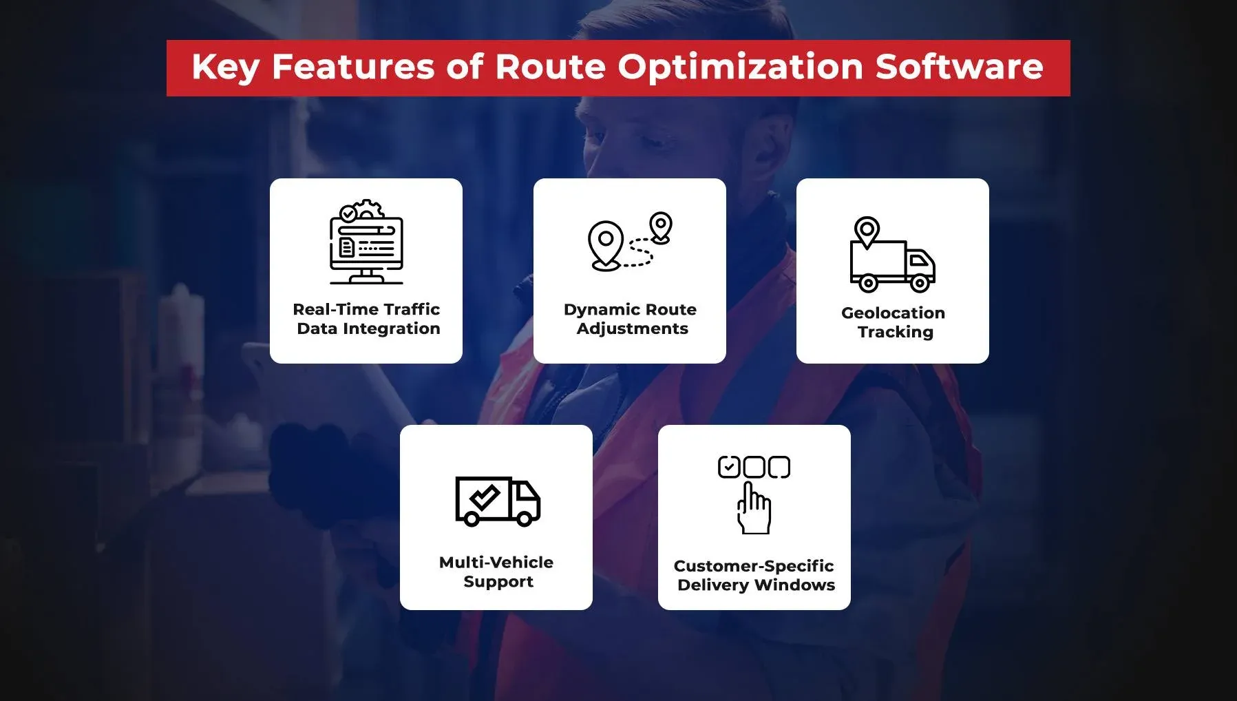 Key Features of Effective Route Optimization Software